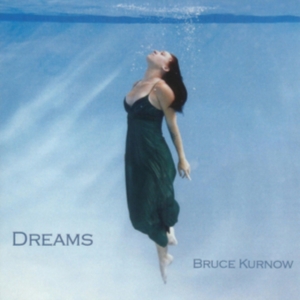 Kurnow Bruce - Dreams i gruppen Annet /  hos Bengans Skivbutik AB (2674378)