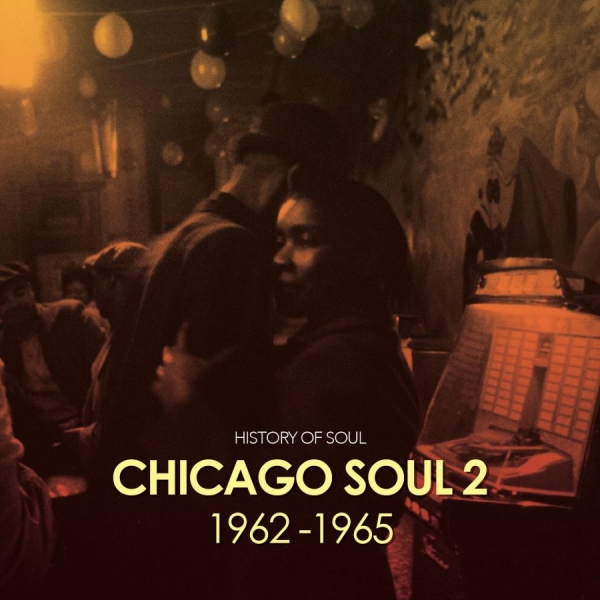Various Artists - Chicago Soul Volume 2 (1962-65) i gruppen CD / Toppselgere hos Bengans Skivbutik AB (2674441)
