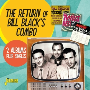 Black Bill - Return Of Bill Black's Combo i gruppen CD hos Bengans Skivbutik AB (2714567)