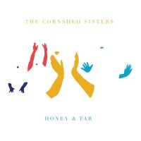 Cornshed Sisters - Honey & Tar i gruppen VINYL / Pop hos Bengans Skivbutik AB (2714688)