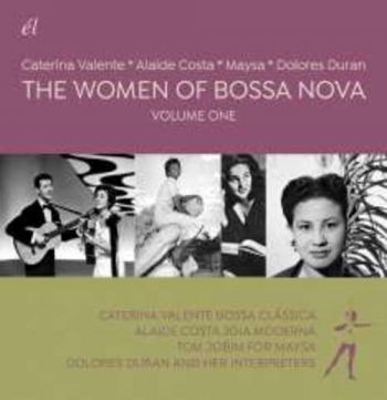Valente Caterina Alaide Costa May - Women Of Bossa Nova: Volume One i gruppen CD / Toppselgere hos Bengans Skivbutik AB (2721249)