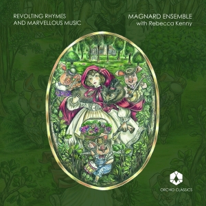 Magnard Ensemble - Revolting Rhymes i gruppen CD hos Bengans Skivbutik AB (2728689)