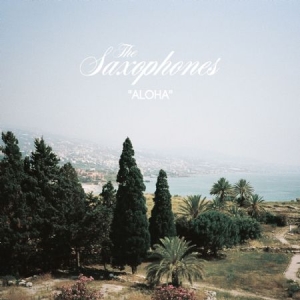 Saxophones - Aloha i gruppen VINYL hos Bengans Skivbutik AB (2788577)