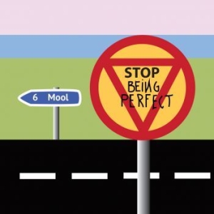 Mool - Stop Being Perfect i gruppen CD hos Bengans Skivbutik AB (2798991)