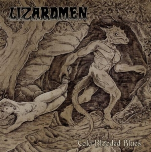 Lizardmen - Cold Blooded Blues (+Download) i gruppen CD hos Bengans Skivbutik AB (2799159)