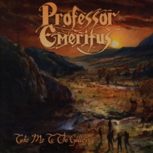 Professor Emeritus - Take Me To The Gallows i gruppen CD hos Bengans Skivbutik AB (2804755)