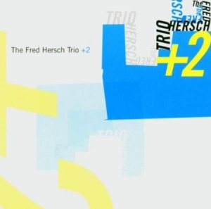 Hersch Fred - Trio + 2 i gruppen CD hos Bengans Skivbutik AB (2813394)
