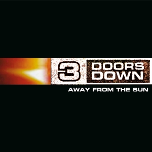 3 Doors Down - Away From The Sun i gruppen VINYL hos Bengans Skivbutik AB (2835452)