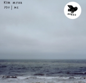 Myhr Kim - You/Me i gruppen CD hos Bengans Skivbutik AB (2835540)