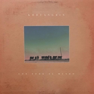Khruangbin - Con Todo El Mundo i gruppen VI TIPSER / Bengans Personal tipser / Nå inntar vi høsten hos Bengans Skivbutik AB (2873595)