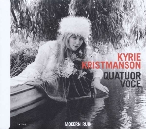 Kyrie Kristmanson Quatuor Voce - Modern Ruin i gruppen Annet /  hos Bengans Skivbutik AB (2873647)