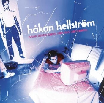 Håkan Hellström - Känn Ingen Sorg För Mig Götebo i gruppen VINYL / Toppselgere hos Bengans Skivbutik AB (2982054)