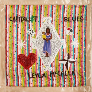 Mccalla Leyla - Capitalist Blues i gruppen CD hos Bengans Skivbutik AB (2999242)