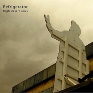 Refrigerator - High Desert Lows i gruppen VINYL hos Bengans Skivbutik AB (3000924)