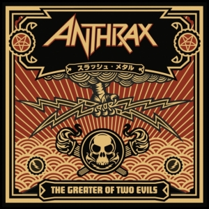 Anthrax - The Greater Of Two Evils i gruppen Minishops / Anthrax hos Bengans Skivbutik AB (3002045)