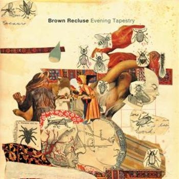Brown Recluse - Evening Tapestry i gruppen CD / Toppselgere hos Bengans Skivbutik AB (3013798)