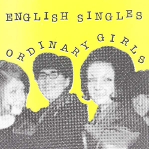 English Singles - Ordinary Girls i gruppen VINYL hos Bengans Skivbutik AB (3013831)