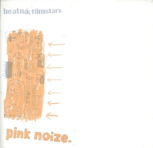 Beatnik Filmstars - Pink Noize i gruppen VINYL hos Bengans Skivbutik AB (3013843)