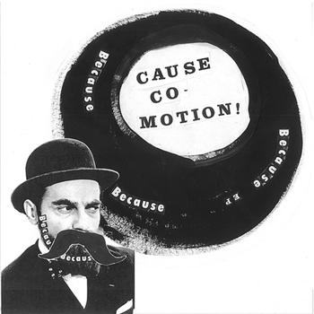Cause Co-Motion! - Because Because Because i gruppen VINYL / Toppselgere hos Bengans Skivbutik AB (3013853)