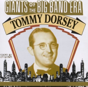 Tommy Dorsey - Giants Of The Big Band Era: Tommy D i gruppen CD hos Bengans Skivbutik AB (3013890)