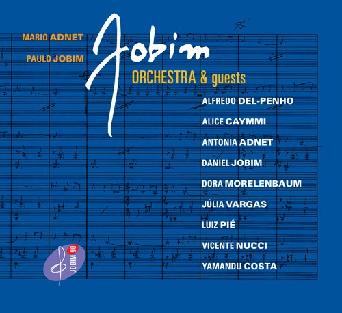 Adnet Mario & Paulo Jobim - Jobim Orchestra & Guests (Cd+Dvd) i gruppen CD / Worldmusic/ FolkeMusikkk hos Bengans Skivbutik AB (3013908)