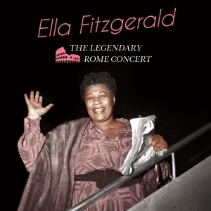 Ella Fitzgerald - Legendary Rome Concert i gruppen CD hos Bengans Skivbutik AB (3024113)