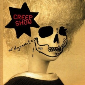 Creep Show - Mr Dynamite i gruppen CD hos Bengans Skivbutik AB (3025158)