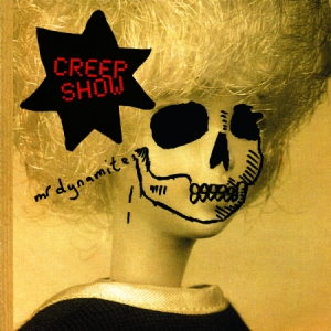 Creep Show - Mr Dynamite i gruppen VINYL / Pop-Rock hos Bengans Skivbutik AB (3025159)