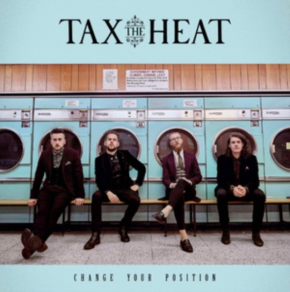 Tax The Heat - Change Your Position i gruppen VINYL / Rock hos Bengans Skivbutik AB (3028507)