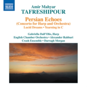 Tafreshipour Amir Mahyar - Persian Echoes (Concerto For Harp A i gruppen CD hos Bengans Skivbutik AB (3028611)
