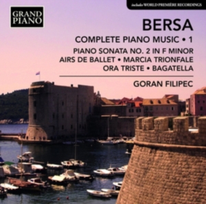 Bersa Blagoje - Piano Works, Vol. 1 i gruppen CD hos Bengans Skivbutik AB (3029875)