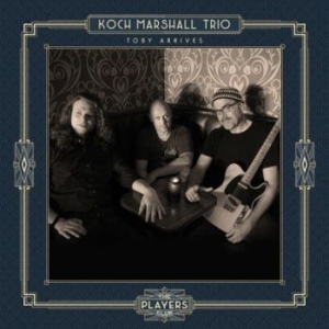 Marshall Koch (Trio) - Toby Arrives i gruppen CD hos Bengans Skivbutik AB (3034363)