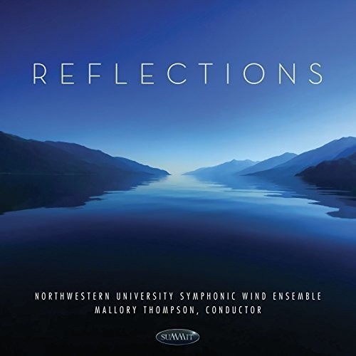 Northwestern University Symphonic W - Reflections i gruppen CD / Pop hos Bengans Skivbutik AB (3034379)