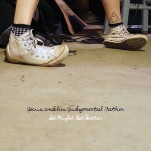 Jesus And His Judgemental Father - It Might Get Better i gruppen VINYL / Rock hos Bengans Skivbutik AB (3034420)