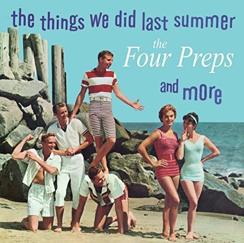 The Four Preps - Things We Did Last Summer And More i gruppen CD / Pop hos Bengans Skivbutik AB (3034760)