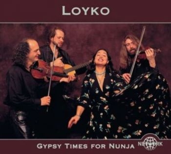 Loyko - Gypsy Times For Nunja i gruppen CD / Toppselgere hos Bengans Skivbutik AB (3041969)
