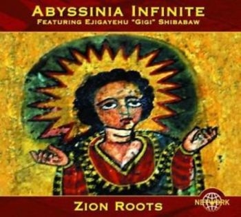 Abyssinia Infinite - Zion Roots i gruppen CD / Toppselgere hos Bengans Skivbutik AB (3041978)