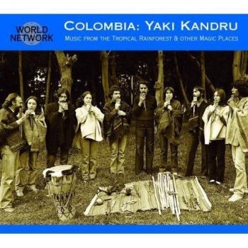 Yaki Kandru - Colombia i gruppen CD / Worldmusic/ FolkeMusikkk hos Bengans Skivbutik AB (3042006)