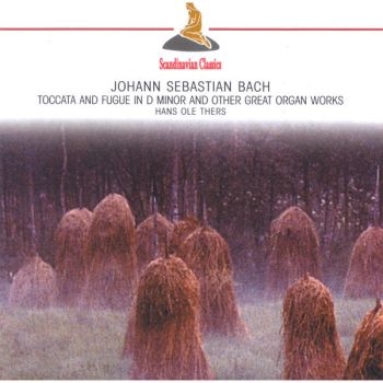 Thers Hans Ole - Bach: Toccata And Fugue In D i gruppen CD / Toppselgere hos Bengans Skivbutik AB (3042246)