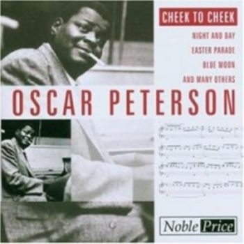 Peterson Oscar - Cheek To Cheek i gruppen CD / Toppselgere hos Bengans Skivbutik AB (3042256)