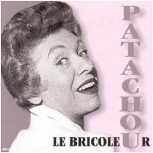 Patachou - Patachou - Le Bricoleur i gruppen CD hos Bengans Skivbutik AB (3042379)