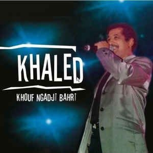 Khaled - Khouf Ngadji Bahri i gruppen CD hos Bengans Skivbutik AB (3042698)