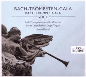 Bach-Trompetenensemble München/Mehl - Bach-Trompeten-Gala Vol. 1 i gruppen CD / Pop hos Bengans Skivbutik AB (3042888)