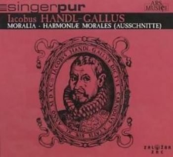 Singer Pur - Handl-Gallus: Moralia Harmonia i gruppen CD / Toppselgere hos Bengans Skivbutik AB (3042962)