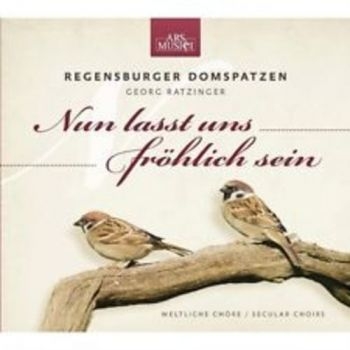 Regensburger Domspatzen Georg Ratzi - Nun Lasst Uns Fröhlich Sein i gruppen CD / Toppselgere hos Bengans Skivbutik AB (3043333)