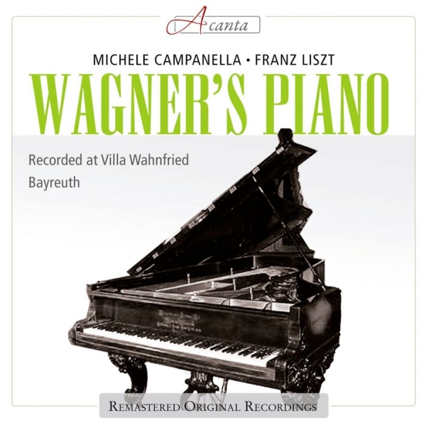Campanella Michele - Liszt: Wagners Flügel Steinway i gruppen CD / Pop hos Bengans Skivbutik AB (3043339)