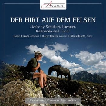 Donath Helen - Schubert: Der Hirt A.D. Felsen i gruppen CD / Toppselgere hos Bengans Skivbutik AB (3043367)