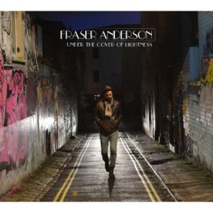 Anderson Fraser - Under The Cover Of Lightness i gruppen CD hos Bengans Skivbutik AB (3043405)