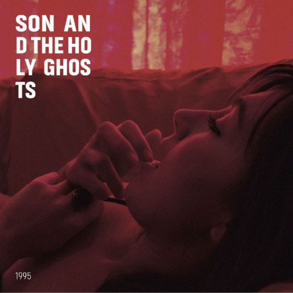 Son And The Holy Ghosts - 1995 i gruppen VINYL / Rock hos Bengans Skivbutik AB (3044185)