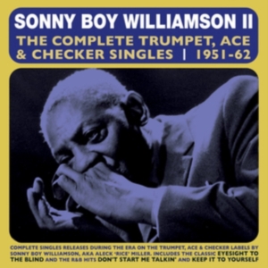 Williamson Sonny Boy - Complete Trumpet, Ace & Checker Sin i gruppen CD hos Bengans Skivbutik AB (3049806)